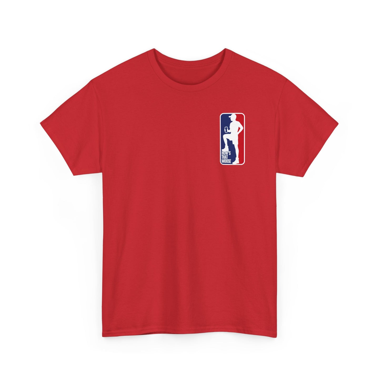 Moose League Tee — 'How's That Moose' Graphic T-Shirt