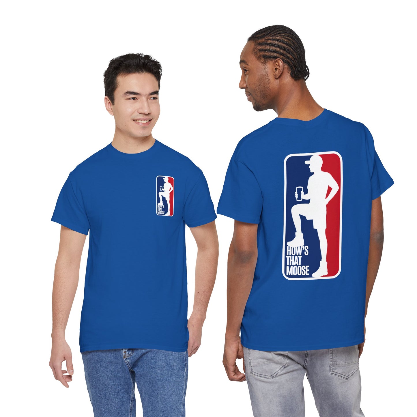 Moose League Tee — 'How's That Moose' Graphic T-Shirt