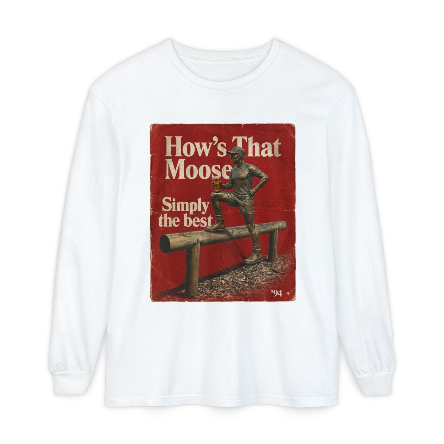 How's That Moose Long Sleeve T-Shirt — Vintage Moose Graphic Tee