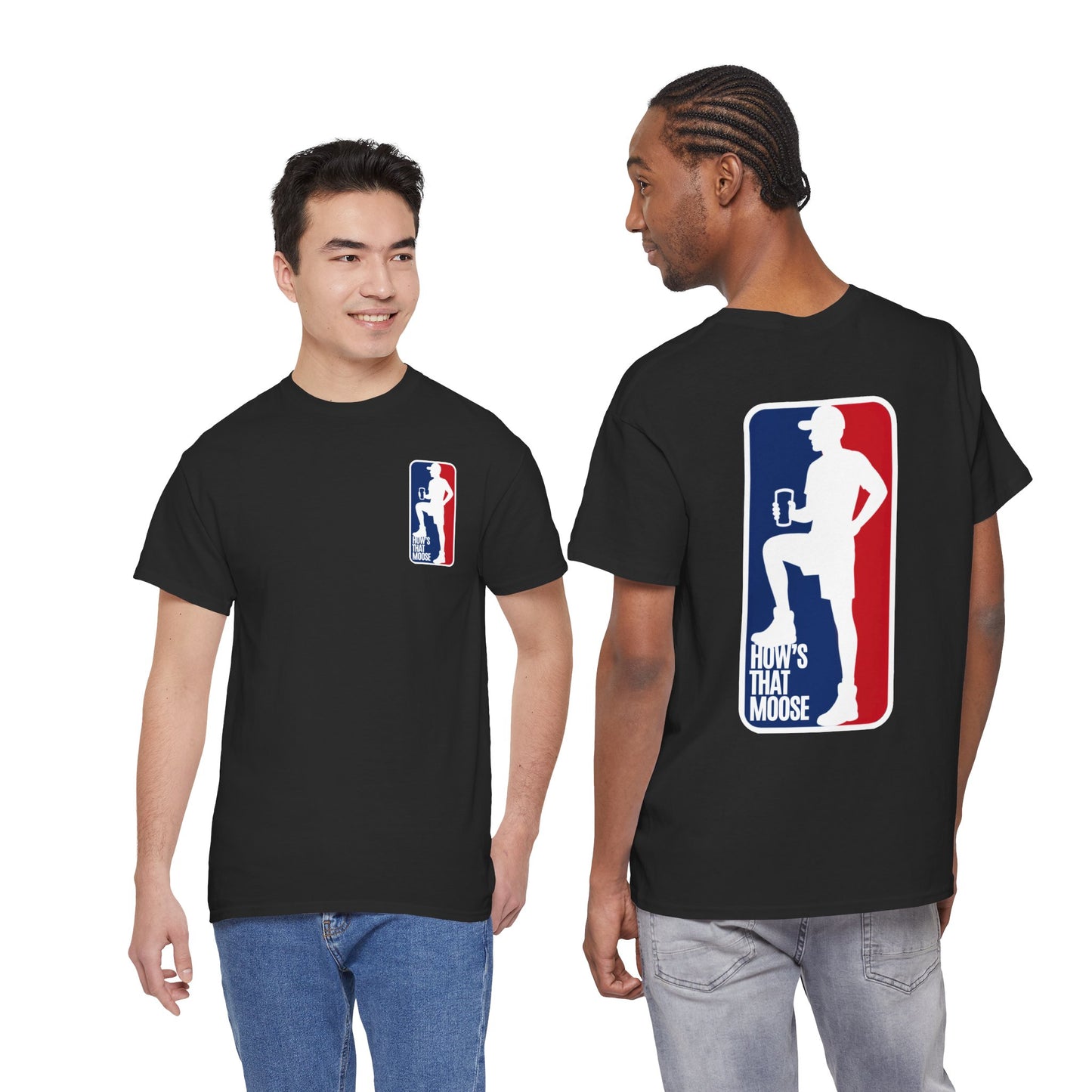 Moose League Tee — 'How's That Moose' Graphic T-Shirt