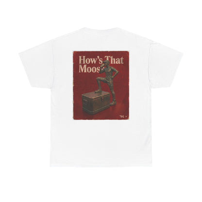 How's That Moose Vintage Graphic Tee
