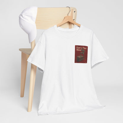 How's That Moose Vintage Graphic Tee